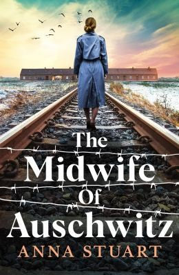 midwife-of-auschwitz-by-anna-stuart-(paperback) cover image