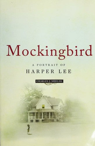 mockingbird-by-charles-j.-shields-(hardcover) cover image