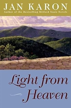 light-from-heaven-by-jan-karon-(hardcover) cover image