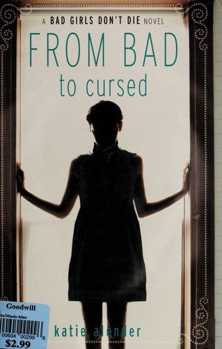 from-bad-to-cursed-by-katie-alender-(paperback) cover image