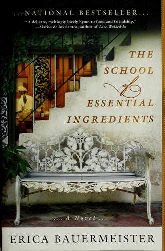 the-school-of-essential-ingredients-by-erica-bauermeister-(hardcover) cover image