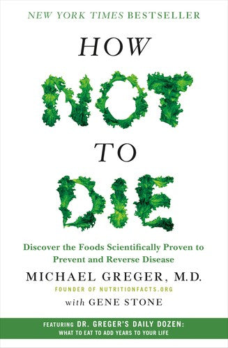 how-not-to-die-by-michael-greger,-gene-stone-(hardcover) cover image