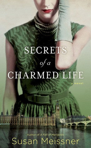 secrets-of-a-charmed-life-by-susan-meissner-(paperback) cover image