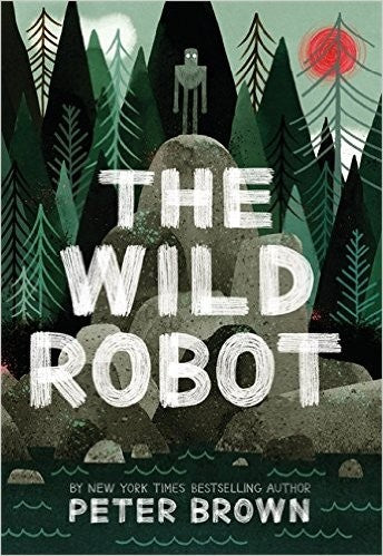 the-wild-robot-by-peter-brown-(hardcover) cover image