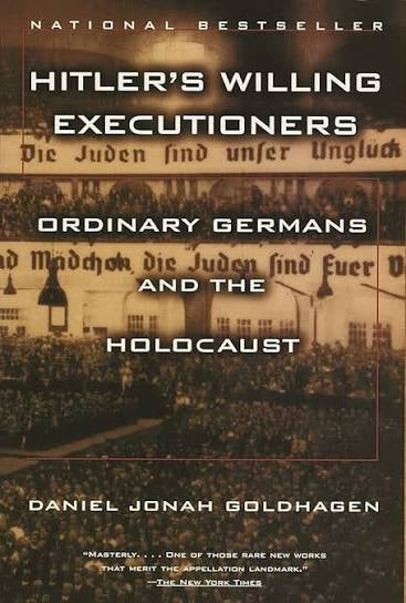 Hitler's willing executioners by Daniel Jonah Goldhagen (paperback)