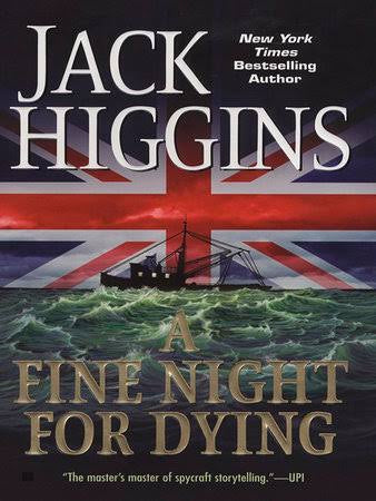 A fine night for dying by Jack Higgins (paperback)