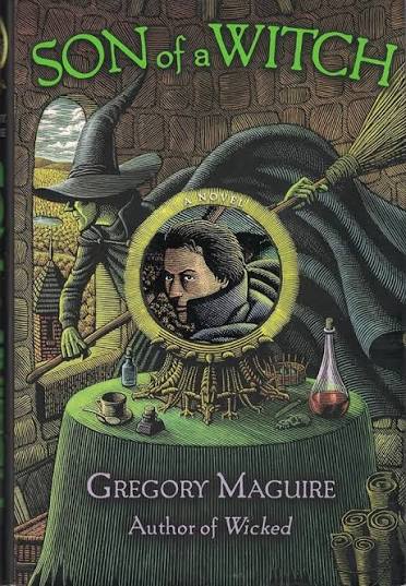 Son of a witch by Gregory Maguire (paperback)