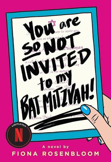 You Are So Not Invited to My Bat Mitzvah by Fiona Rosenbloom (paperback)