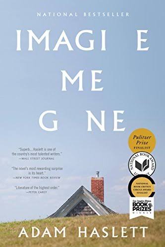 Imagine Me Gone by Adam Haslett (hardcover)