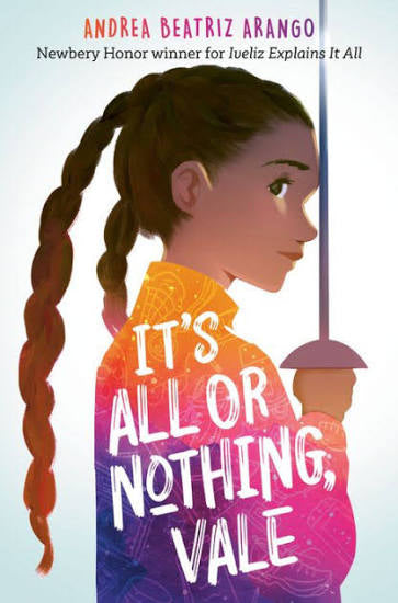 It's All or Nothing, Vale by Andrea Beatriz Arango (paperback)