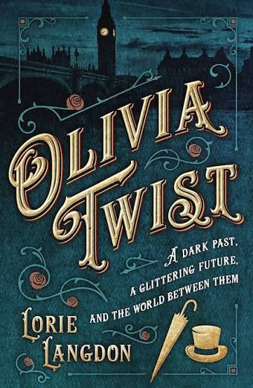 Olivia Twist by Lorie Langdon (hardcover)