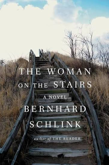 The woman on the stairs by Bernhard Schlink (hardcover)