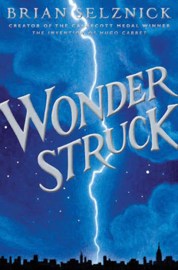Wonderstruck by Brian Selznick (hardcover)
