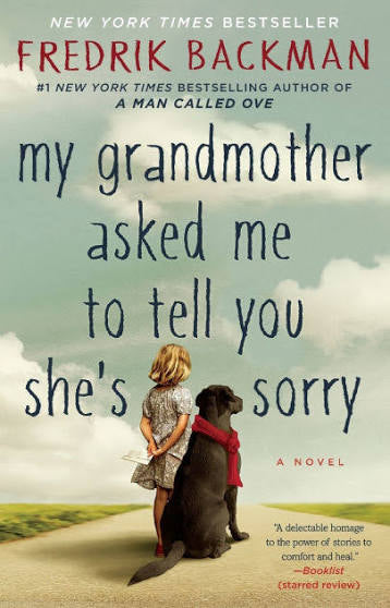 My Grandmother Asked Me to Tell You She's Sorry by Fredrik Backman (paperback)