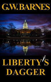 Liberty's Dagger (Volume 1) by G. W. Barnes (paperback)