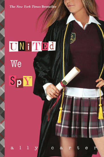 United We Spy (10th Anniversary Edition) by Ally Carter (paperback)