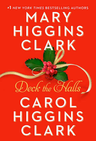 Deck the halls by Mary Higgins Clark, Carol Higgins Clark (paperback)