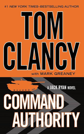 Command Authority by Tom Clancy, Mark Greaney (hardcover)
