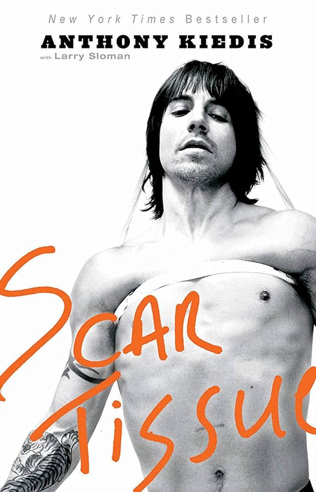 Scar tissue by Anthony Kiedis (paperback)