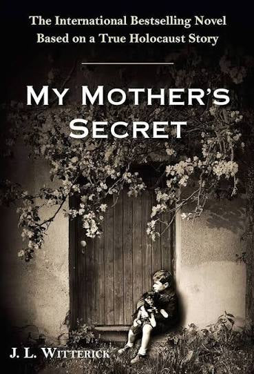 My Mother's Secret by J. L. Witterick (paperback)