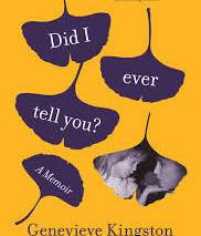 Did I Ever Tell You? by Genevieve Kingston (paperback)