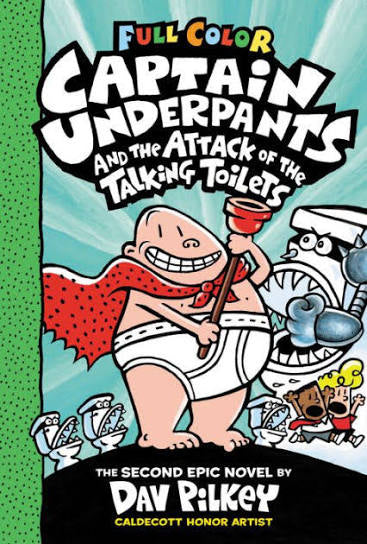 Captain Underpants and the attack of the talking toilets by Dav Pilkey (paperback)