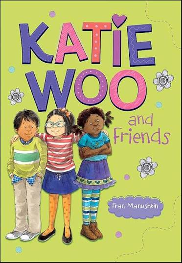 Katie Woo and Friends by Fran Manushkin (paperback)