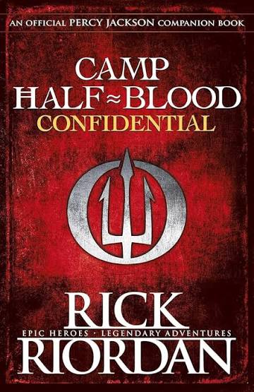 Camp Half-Blood Confidential by Rick Riordan (hardcover)