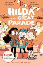 Hilda and the Grand Parade by Luke Pearson, Davies, Stephen (hardcover)