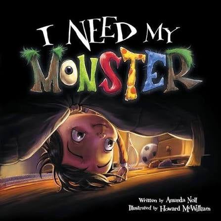 I need my Monster by Amanda Noll (hardcover)
