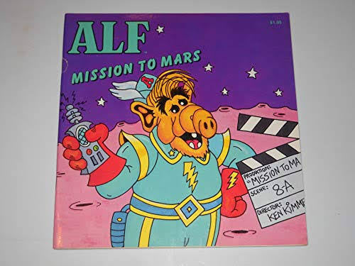 Alf Mission to Mars by Alf Mission to Mars (paperback)