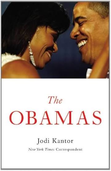 The Obamas by Jodi Kantor (hardcover)