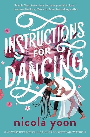 Instructions for Dancing by Nicola Yoon (paperback)