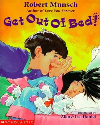 Get out of bed by Robert N Munsch (paperback)