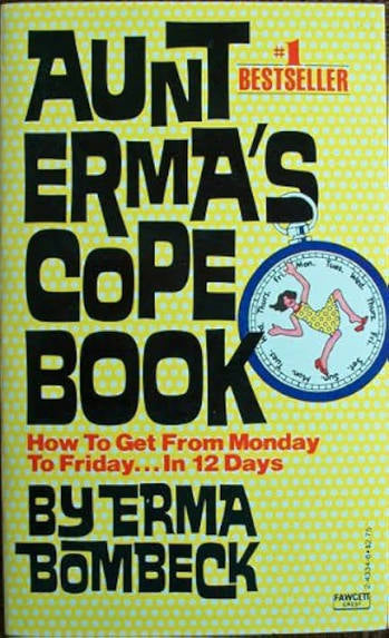 Aunt Erma's Cope Book by Emma Bombeck (paperback)