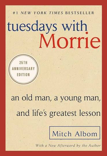 Tuesdays with Morrie by Mitch Albom (paperback)