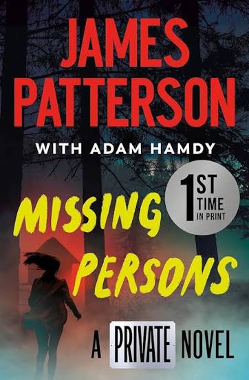 Missing Persons : a Private Novel by James Patterson, Adam Hamdy (paperback)