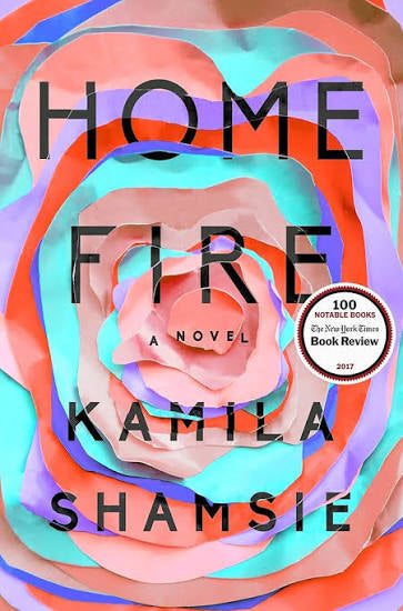 Home Fire by Kamila Shamsie (paperback)