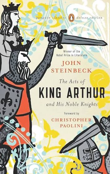 The Acts of King Arthur and his Noble Knights by John Steinbeck (hardcover)