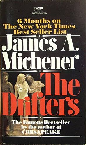 The Drifters by James A. Michener  (paperback)