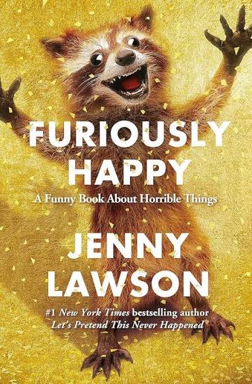 Furiuosly Happy by Jenny Lawson (hardcover)