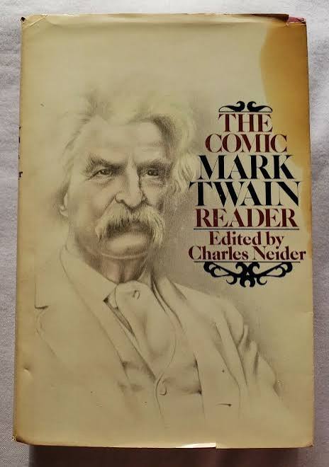The Comic Mark Twain Reader by Charles Neider (hardcover)