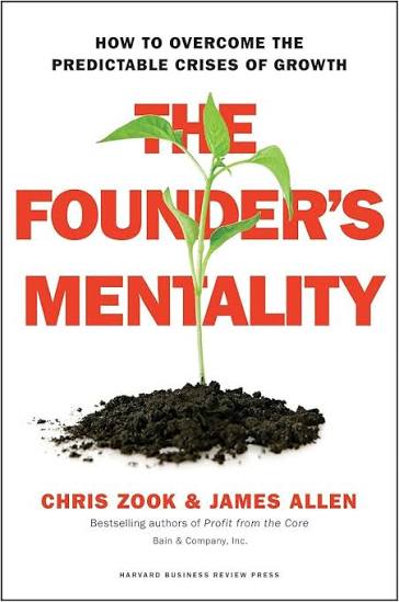 The founder's mentality by Chris Zook (hardcover)