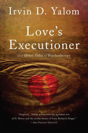 Love's Executioner by Irvin D. Yalom (paperback)