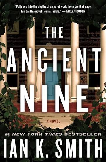 The ancient nine by Ian Smith (hardcover)
