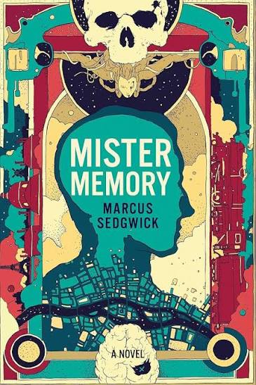 Mister Memory by Marcus Sedgwick (hardcover)