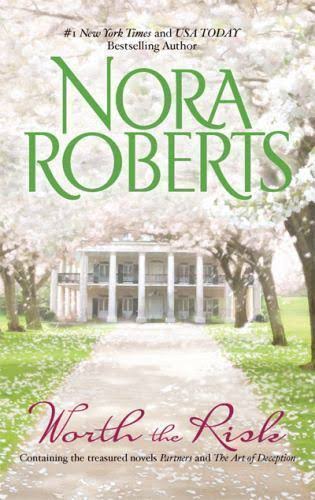 Worth the risk by Nora Roberts (paperback)