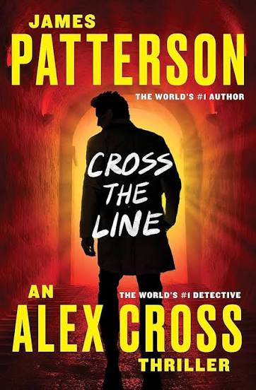 Cross the line by James Patterson (hardcover)