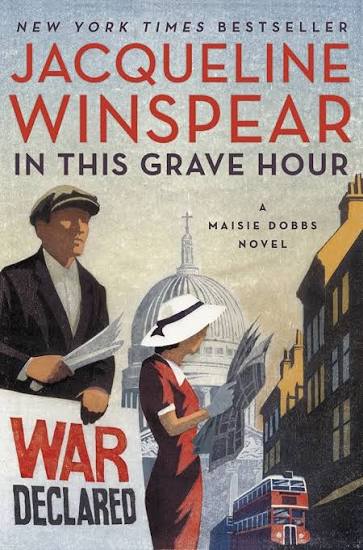 In this grave hour by Jacqueline Winspear (hardcover)