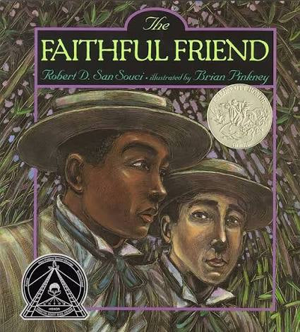 the Faithful Friend by Robert D. San Souci (paperback)